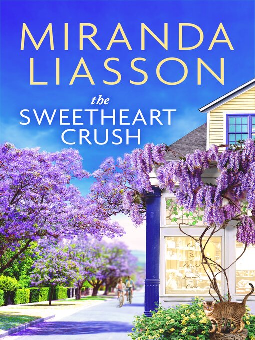 Title details for The Sweetheart Crush by Miranda Liasson - Available